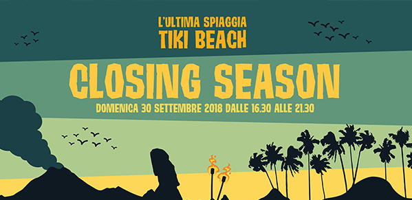 The Tiki Beach Closing Party Info E Orari