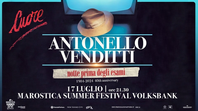 MAROSTICA SUMMER FESTIVAL - ANTONELLO VENDITTI