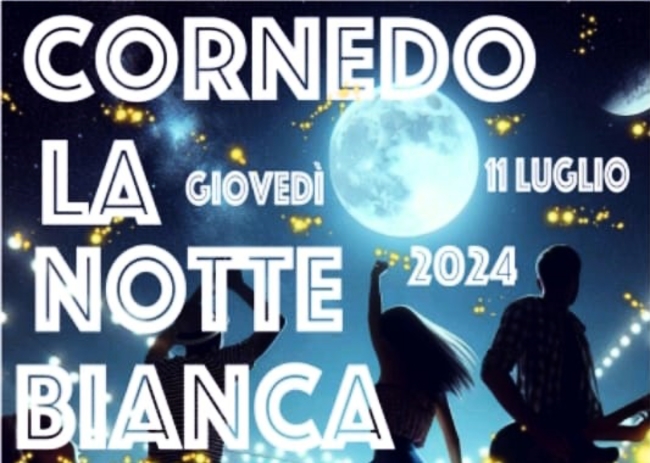 NOTTE BIANCA DI CORNEDO 2024