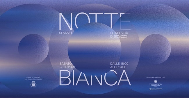 LA NOTTE BIANCA DI SOVIZZO